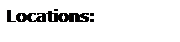 Text Box: Locations:
